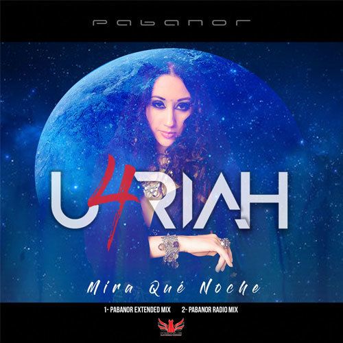 Pabanor, U4riah-Mira Que Noche