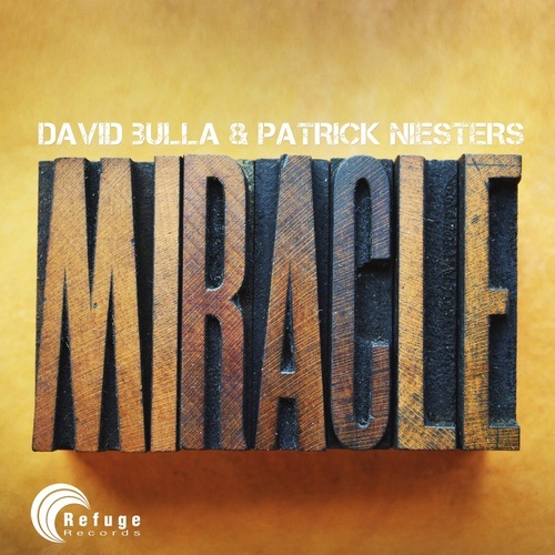 David Bulla & Patrick Niesters-Miracle