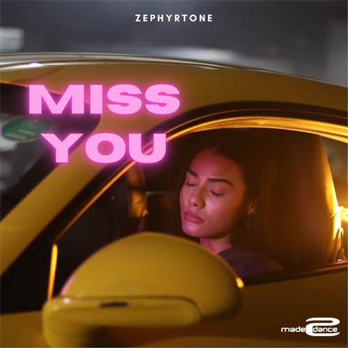 Zephyrtone-Miss You