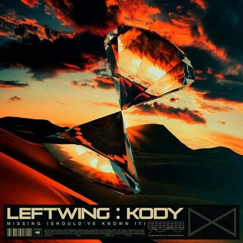 Leftwing _ Kody-Missing (should've Known It)