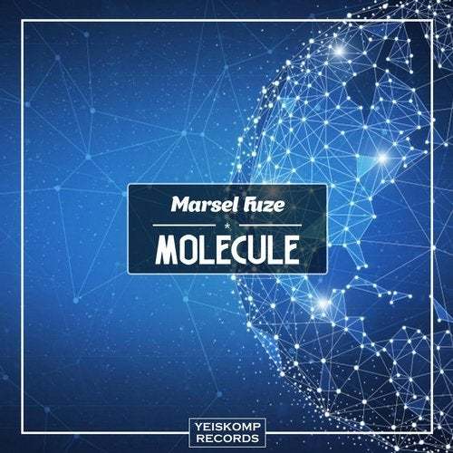 Marsel Fuze, --Molecule