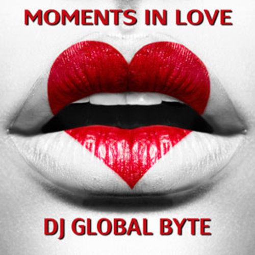 Dj Global Byte-Moments In Love
