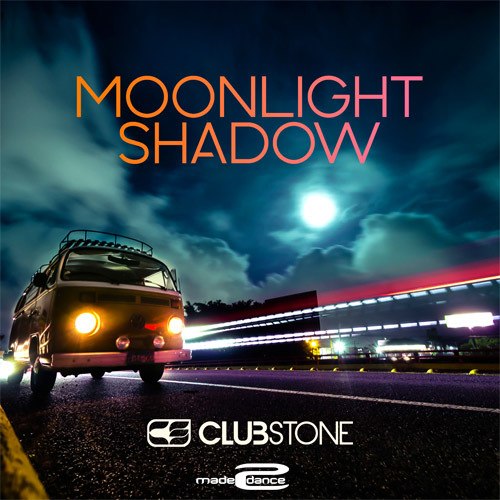 Clubstone-Moonlight Shadow