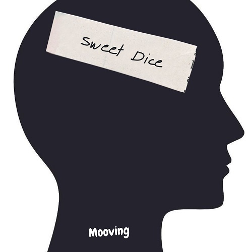 Sweet Dice-Mooving
