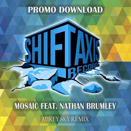 Dynomyt, Brunno, Nathan Brumley-Mosaic Feat. Nathan Brumley (mikey Sky Remix