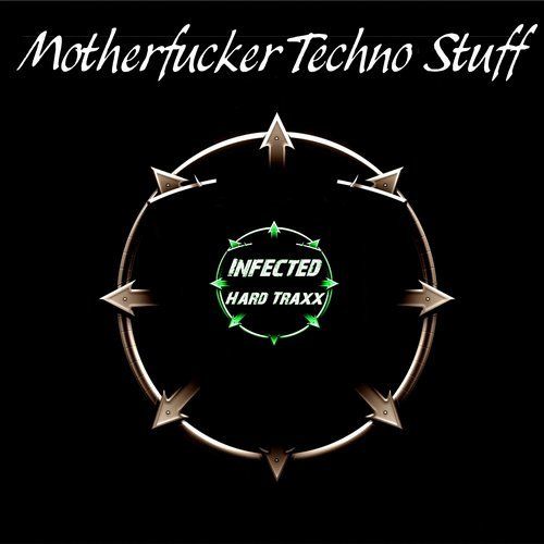Various Artists-Motherfucker Techno Stuff