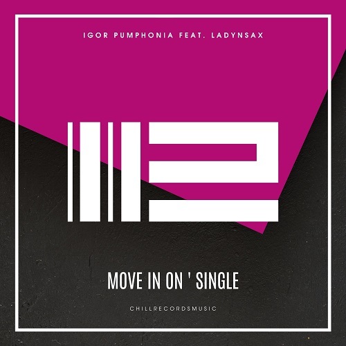 Igor Pumphonia & Ladynsax-Move In On