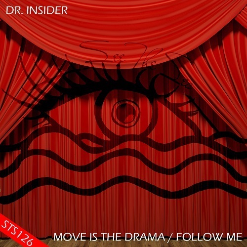 Move Is The Drama / Follow Me