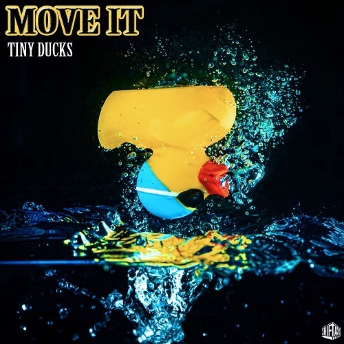 TINY DUCKS-Move It