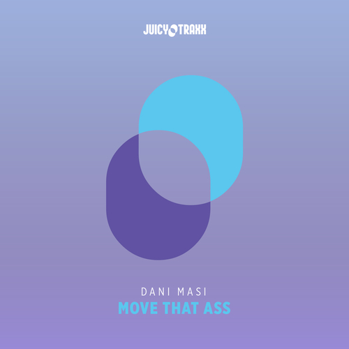 Dani Masi-Move That Ass
