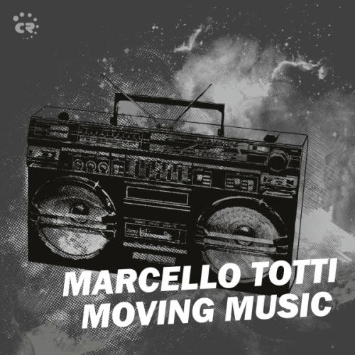 Marcello Totti-Moving Music