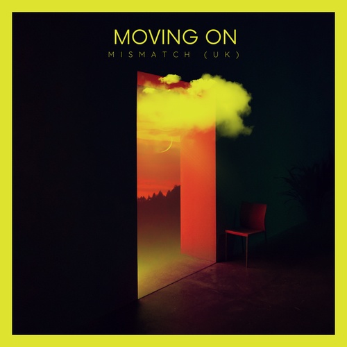 Mismatch (uk)-Moving On