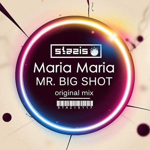 Maria Maria-Mr. Big Shot