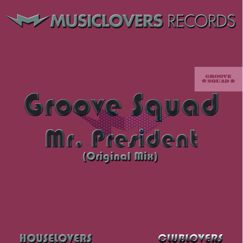 Groove Squad-Mr. President (original Mix)