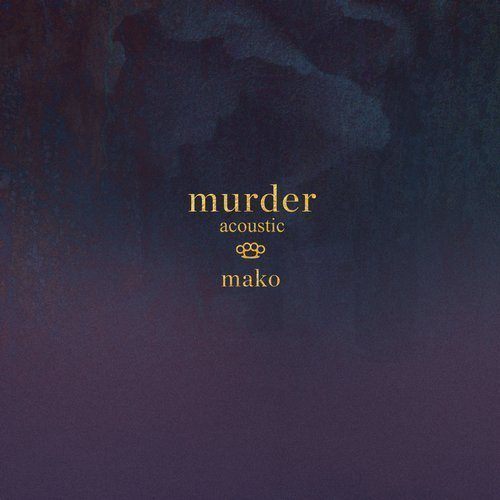 Murder (acoustic)