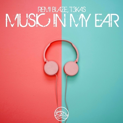 Remi Blaze-Music In My Ear