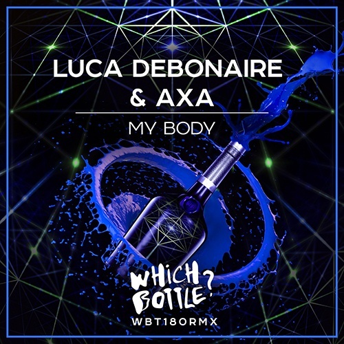 Luca Debonaire & Axa-My Body