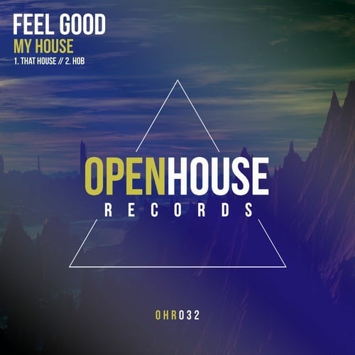 Feel Good-My House (ep)