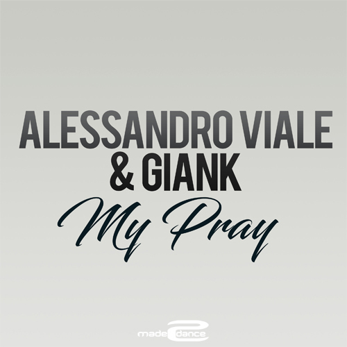 Alessandro Viale & Giank-My Pray