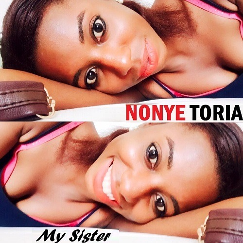Nonye Toria-My Sister