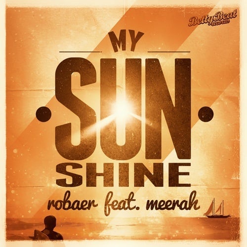 Robaer Feat. Meerah-My Sunshine