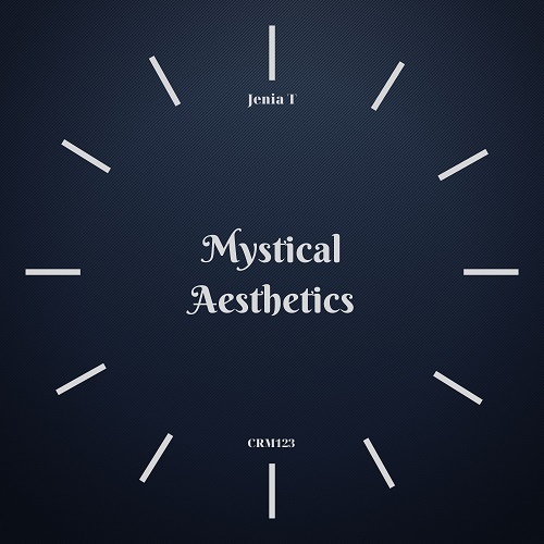 Jenia T-Mystical Aesthetics