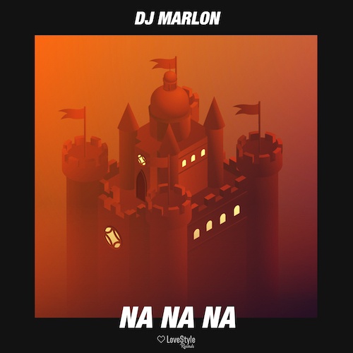 Dj Marlon-Na Na Na