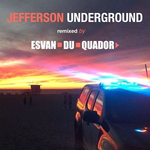 Jefferson Underground, Esvan Du Quador-Naked Eyes (esvan Du Quador Remix)