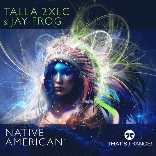 Talla 2XLC & Jay Frog-Native American