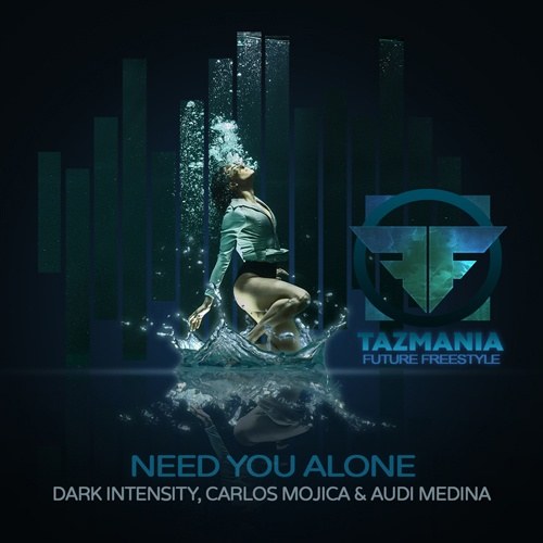 Dark Intensity,carlos Mojica & Audi Medina-Need You Alone