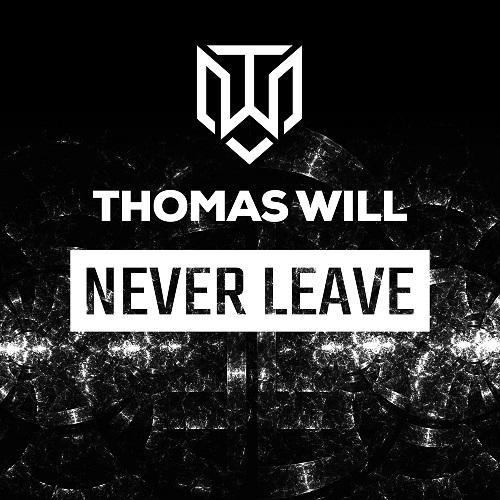 Thomas Will-Never Leave