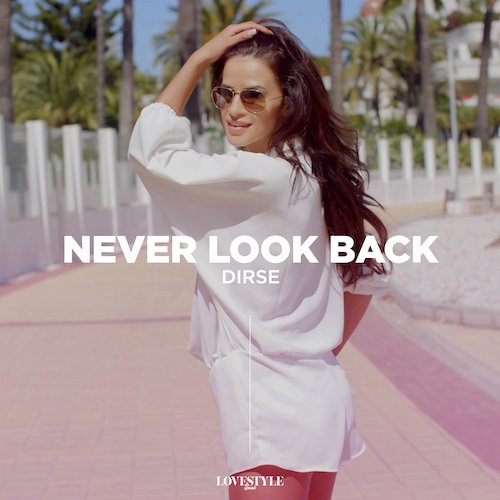 Dirse-Never Look Back
