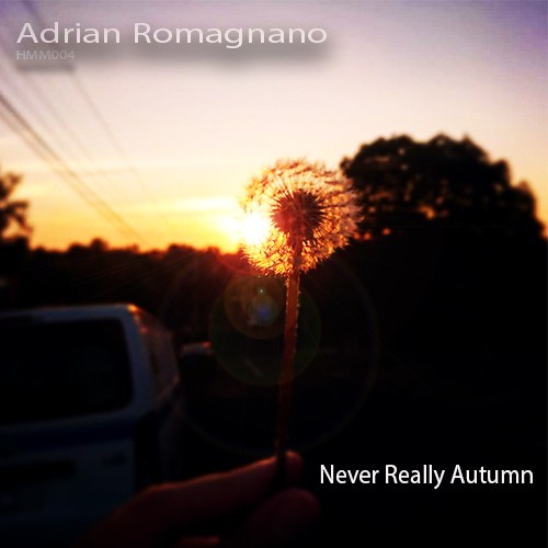 Adrian Romagnano-Never Really Autumn