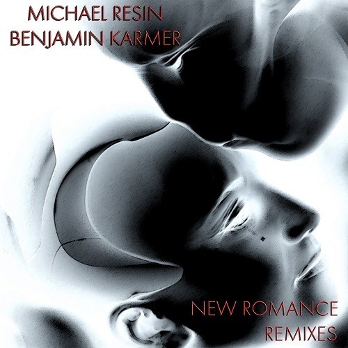 Michael Resin, Benjamin Karmer-New Romance - B.karmer Remixes
