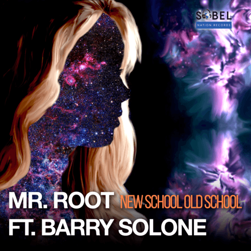 Mr. Root Ft. Barry Solone, Mr. Root, Jaminic , Mike Chenery-New School Old School