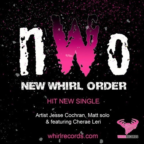 Jesse Cochran, Matt Solo, Feat. Cheri Lerae-New Whirl Order