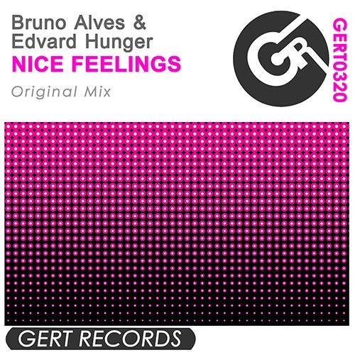 Bruno Alves & Edvard Hunger-Nice Feelings