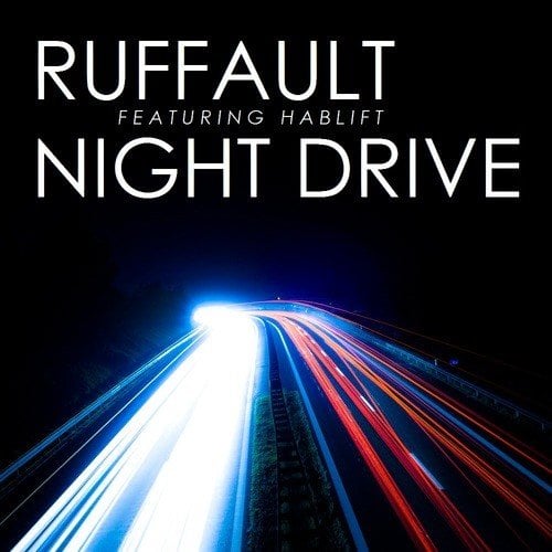 Ruffault Feat. Hablift-Night Drive