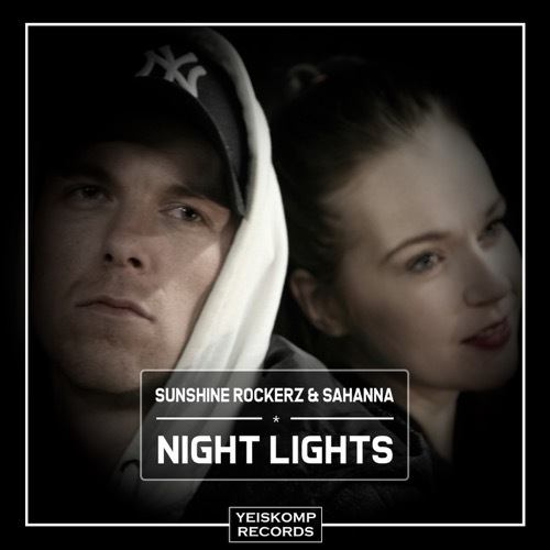 Sunshine Rockerz & Sahanna-Night Lights