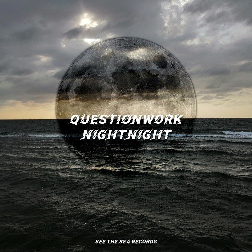 Questionwork-Nightnight