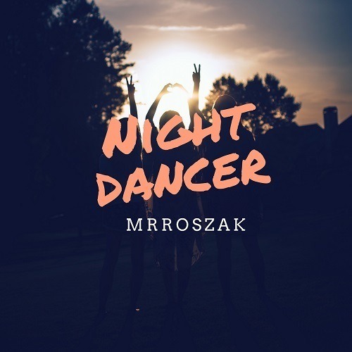 Mr Roszak-Nightdancer