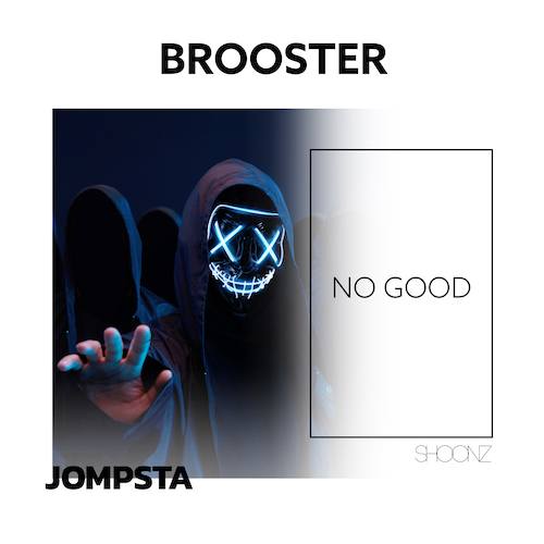 Brooster-No Good