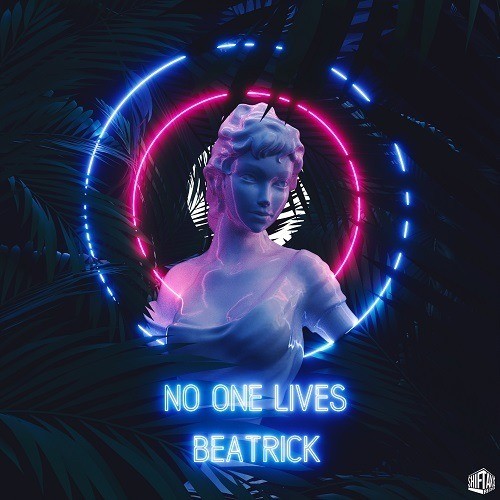 Beatrick-No One Lives