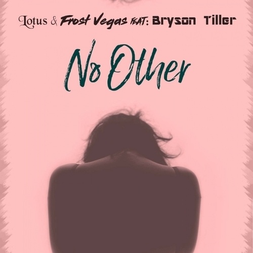 Lotus & Frost Vegas Feat Bryson Tiller, Bodybangers, Bigbeat-No Other
