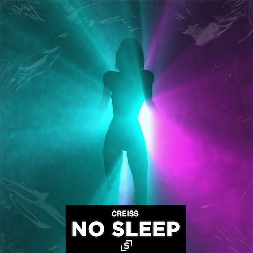 Creiss-No Sleep