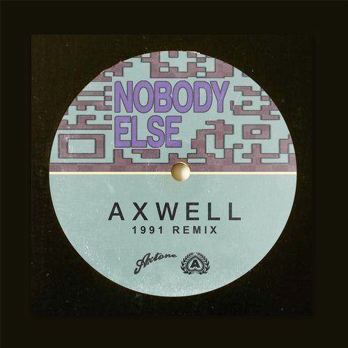 Nobody Else (1991 Remix)