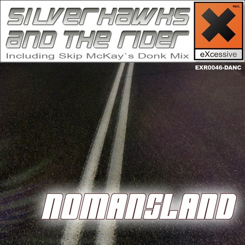 Silverhawks And The Rider-Nomansland