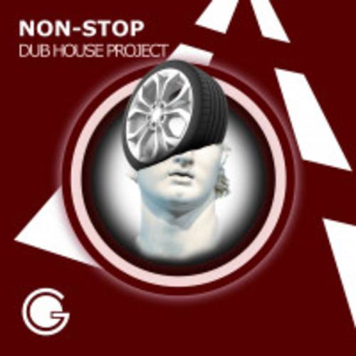 Dub House Project-Non-stop