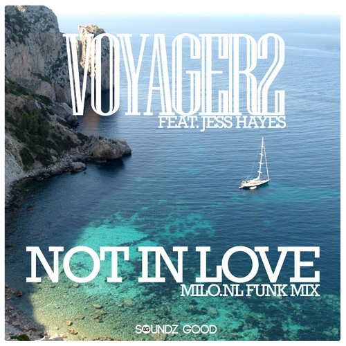 Voyager2 Feat Jess Hayes, Milo.nl-Not In Love