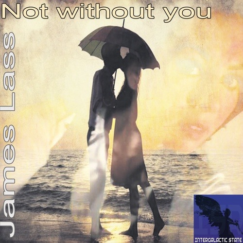 James Lass-Not Without You